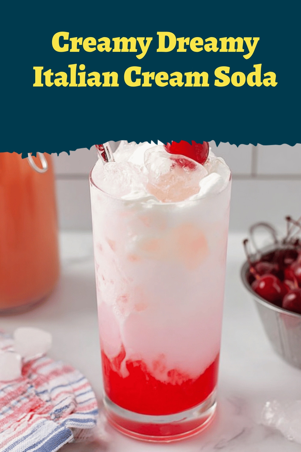 Creamy Dreamy Italian Cream Soda
