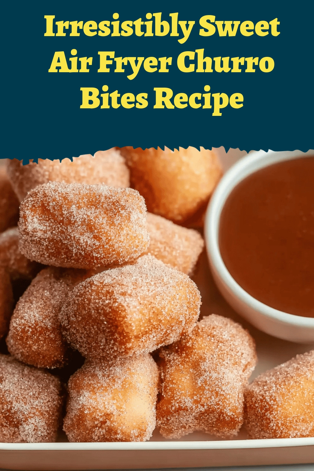 Irresistibly Sweet Air Fryer Churro Bites Recipe