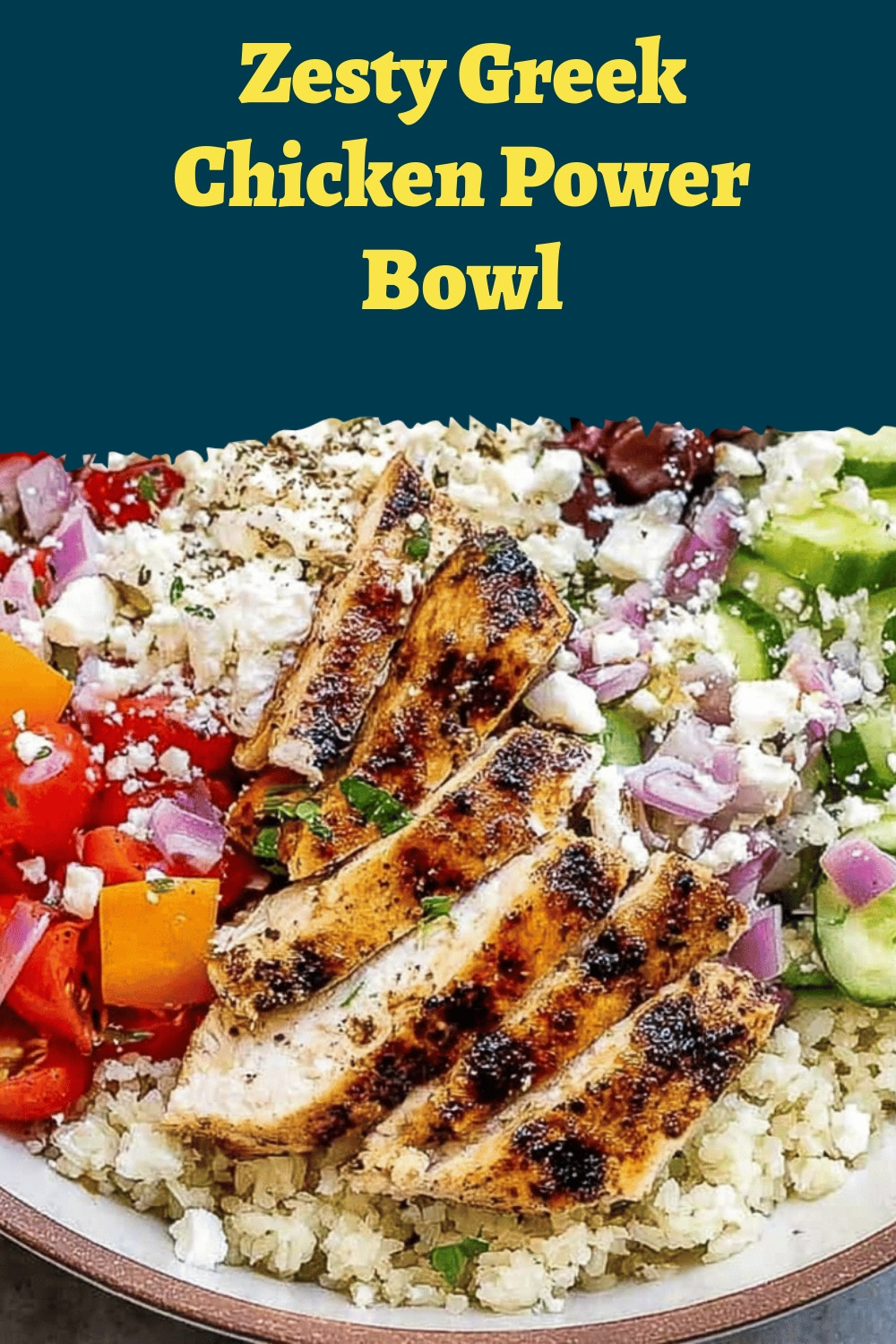 Zesty Greek Chicken Power Bowl