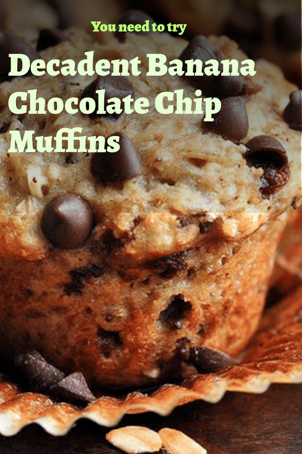 Decadent Banana Chocolate Chip Muffins