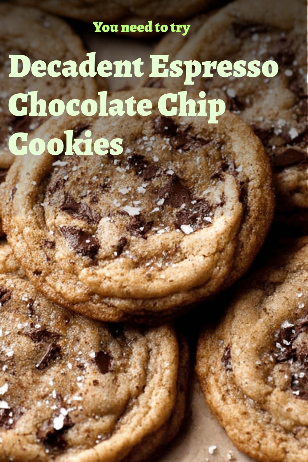 Decadent Espresso Chocolate Chip Cookies