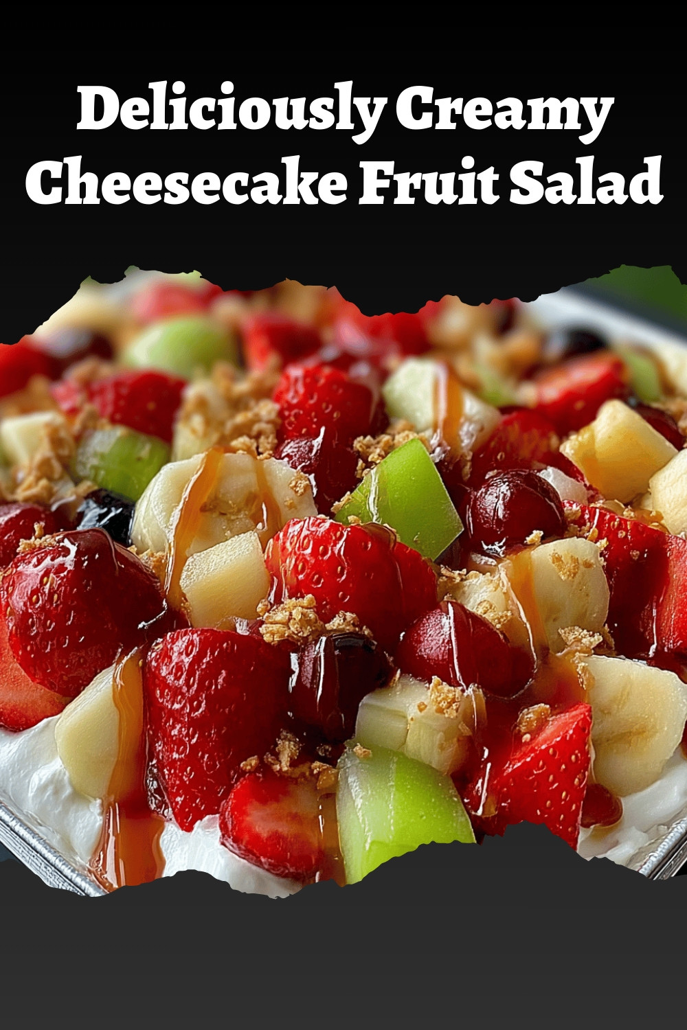 Deliciously Creamy Cheesecake Fruit Salad