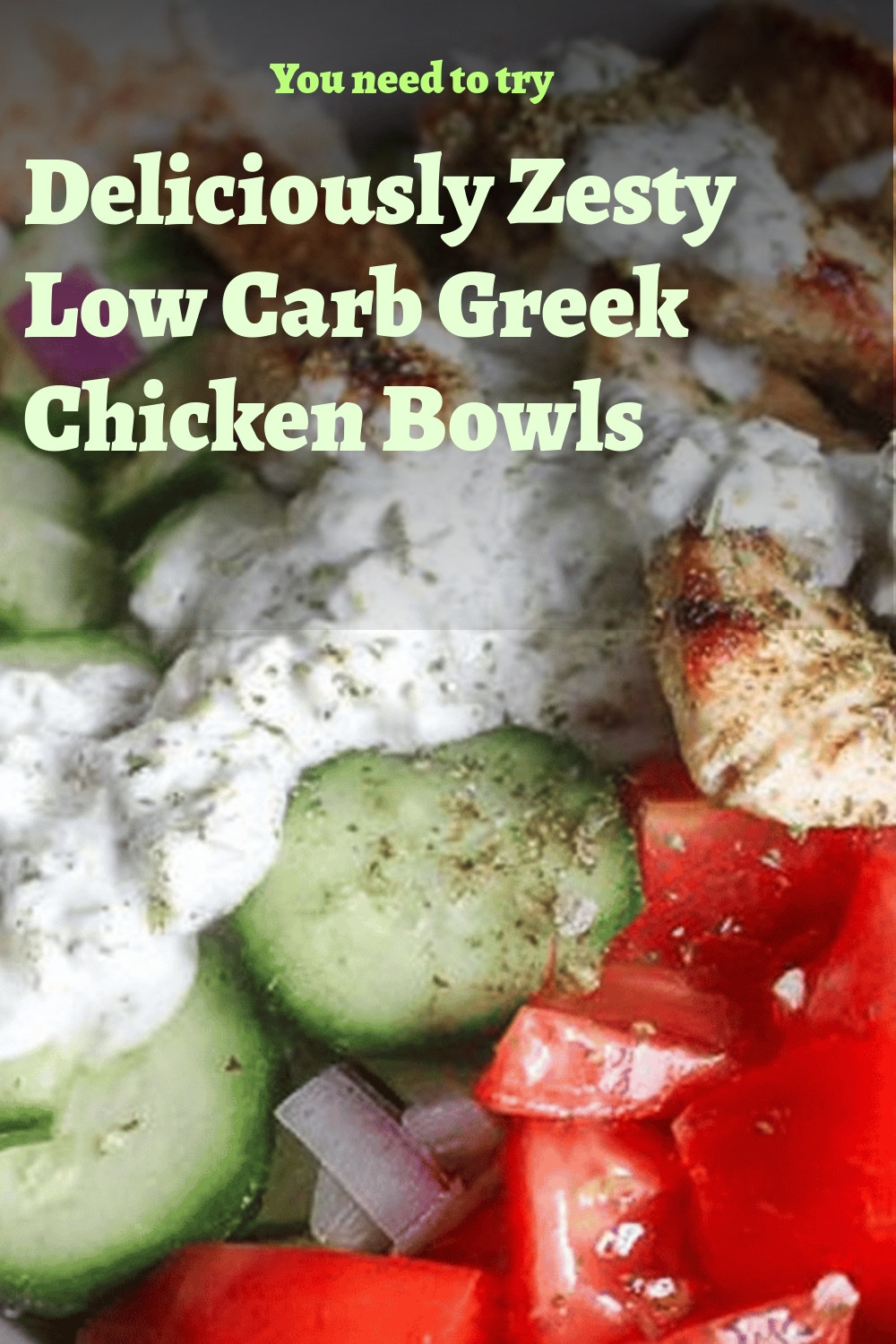 Deliciously Zesty Low Carb Greek Chicken Bowls