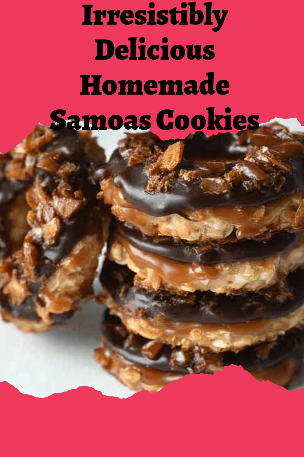 Irresistibly Delicious Homemade Samoas Cookies