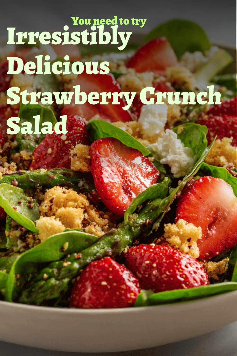 Irresistibly Delicious Strawberry Crunch Salad