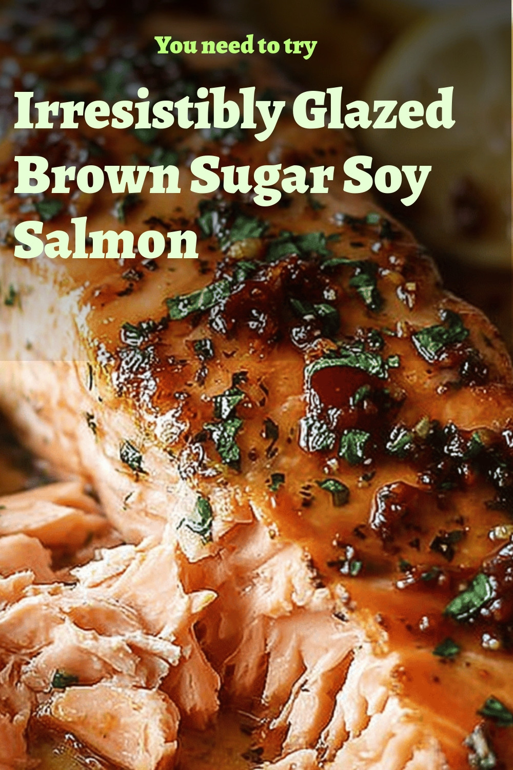 Irresistibly Glazed Brown Sugar Soy Salmon