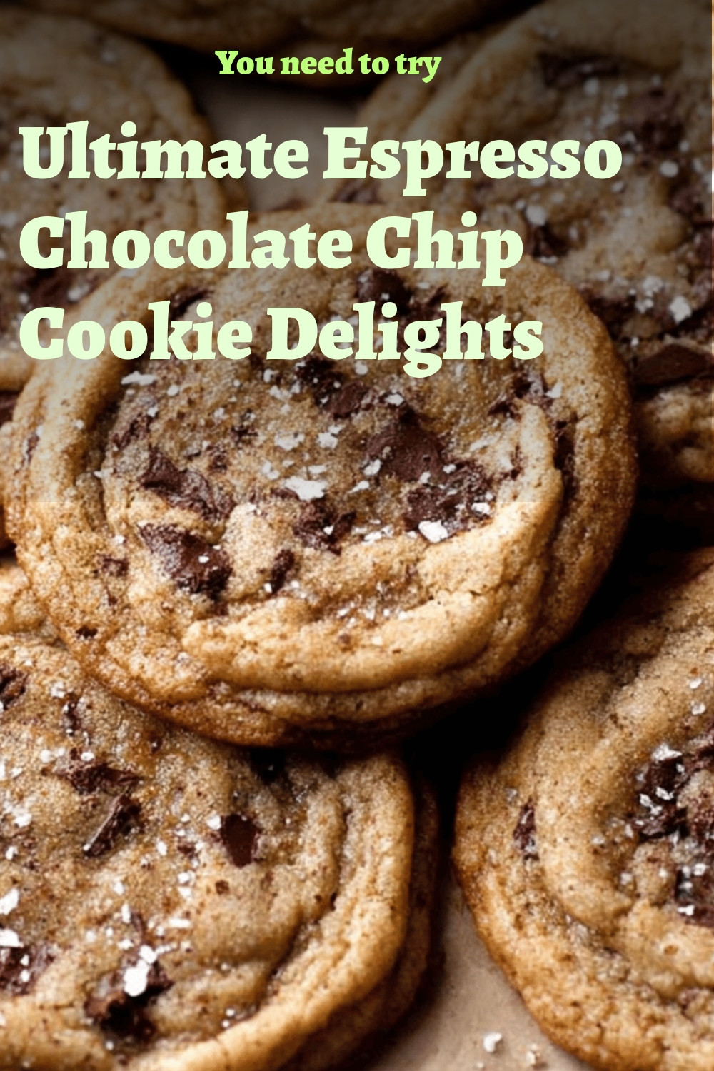 Ultimate Espresso Chocolate Chip Cookie Delights