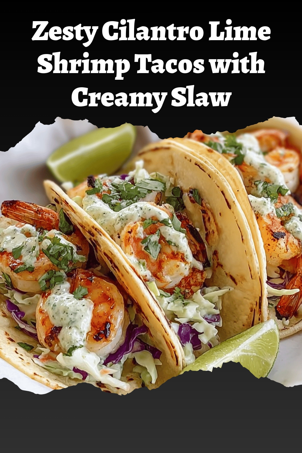 Zesty Cilantro Lime Shrimp Tacos with Creamy Slaw